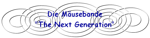Die Musebande
"The Next Generation"